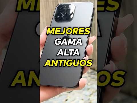 Gama alta antiguos que más valen la pena para 2025