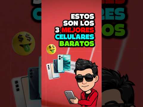 Los 3 CELULARES BARATOS que SÍ valen la pena en 2025 🔥📱